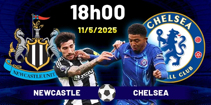 Soi kèo Newcastle vs Chelsea